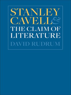 cover image of Stanley Cavell and the Claim of Literature